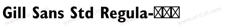 Gill Sans Std Regula字体转换